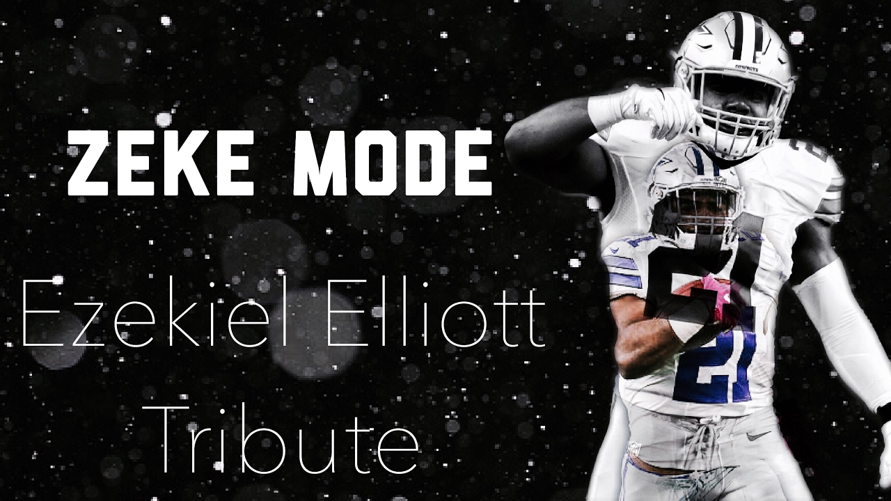 ZEKE MODE - Ezekiel Elliott Tribute