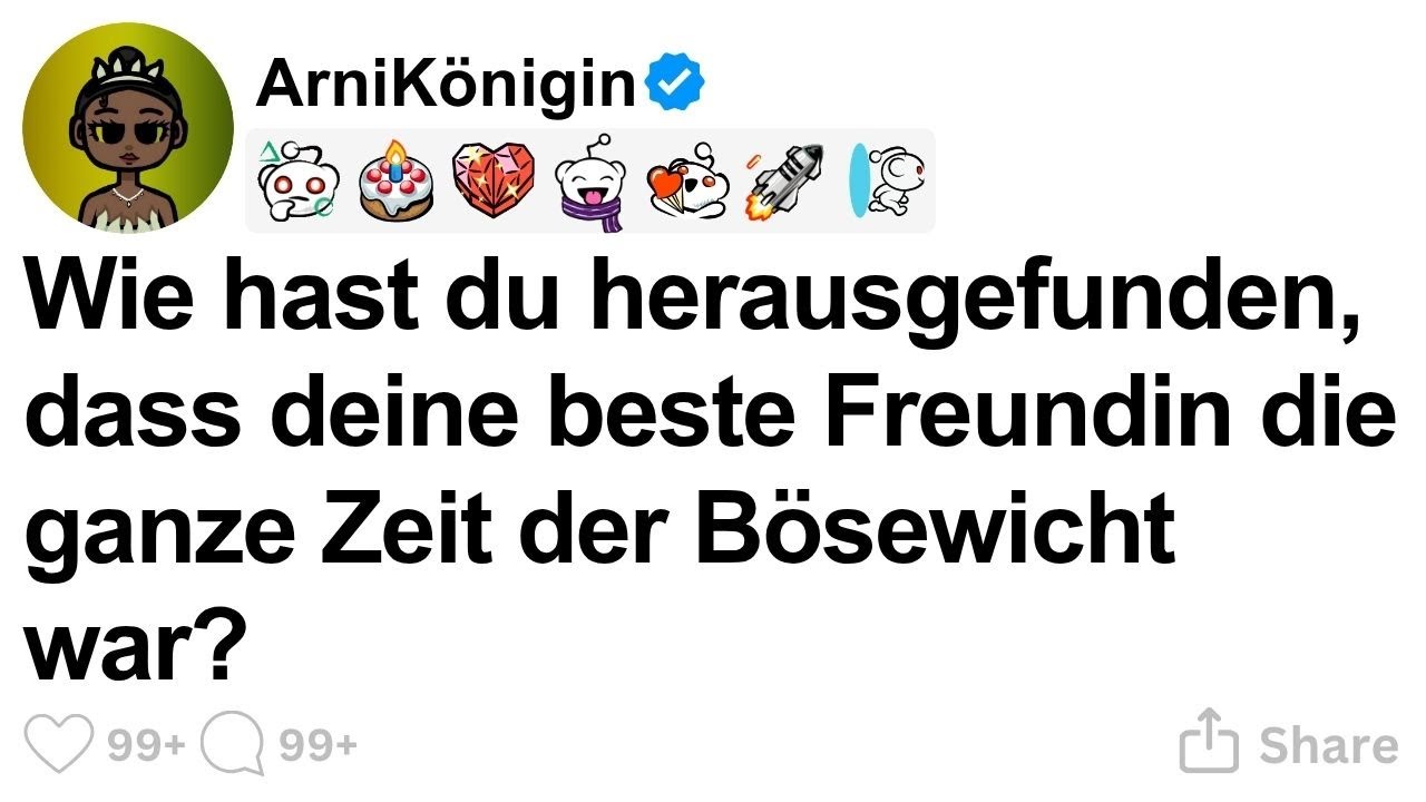 [GANZE STORY] Wie hast du gemerkt, dass deine beste Freundin die Böse war?
