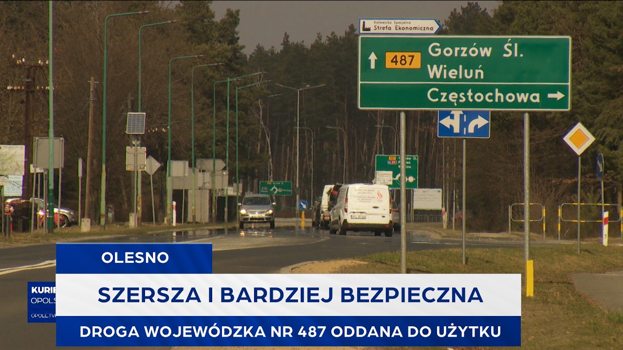 Szersza i bardziej bezpieczna. Droga Wojewódzka nr 487 oddana do użytku