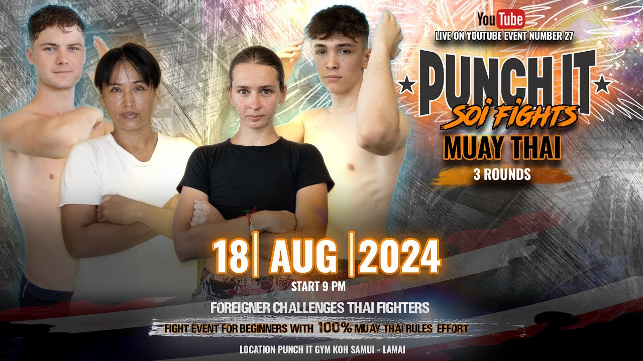 Muay Thai Punch it Soi Fight Thailand - Koh Samui live fight #27