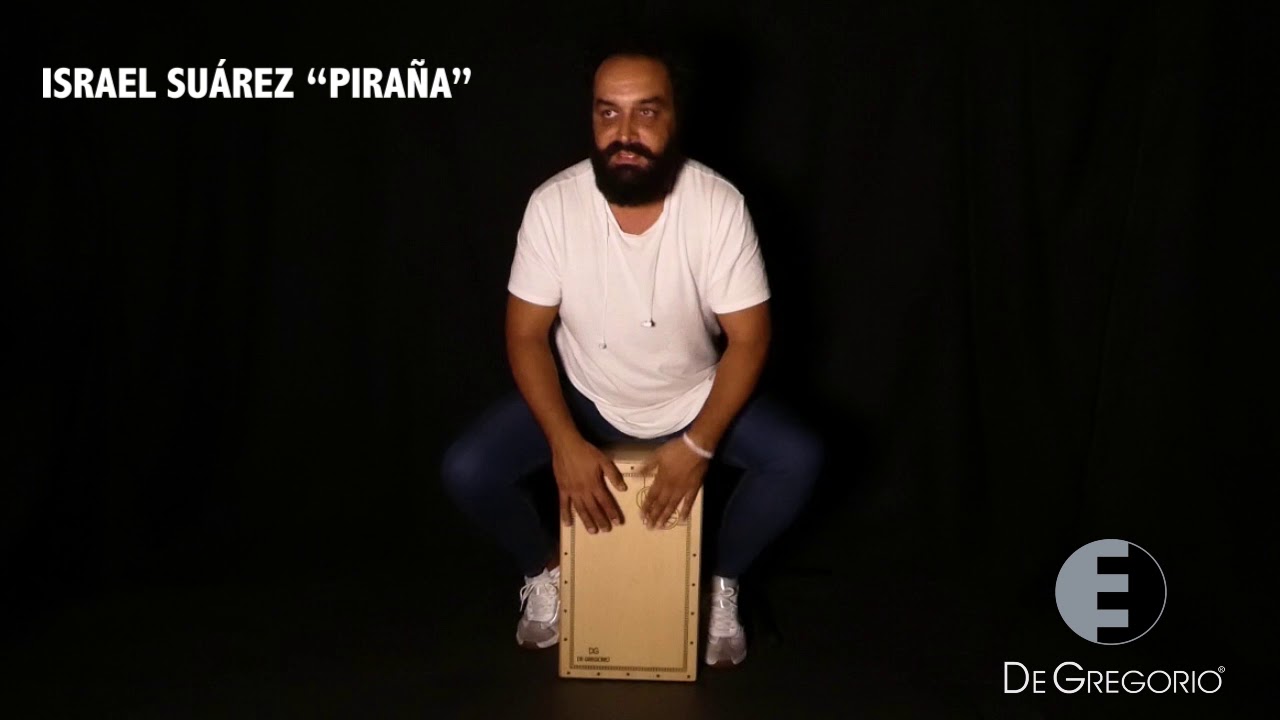 Israel Suarez Piraña with cajon DG Tokayo