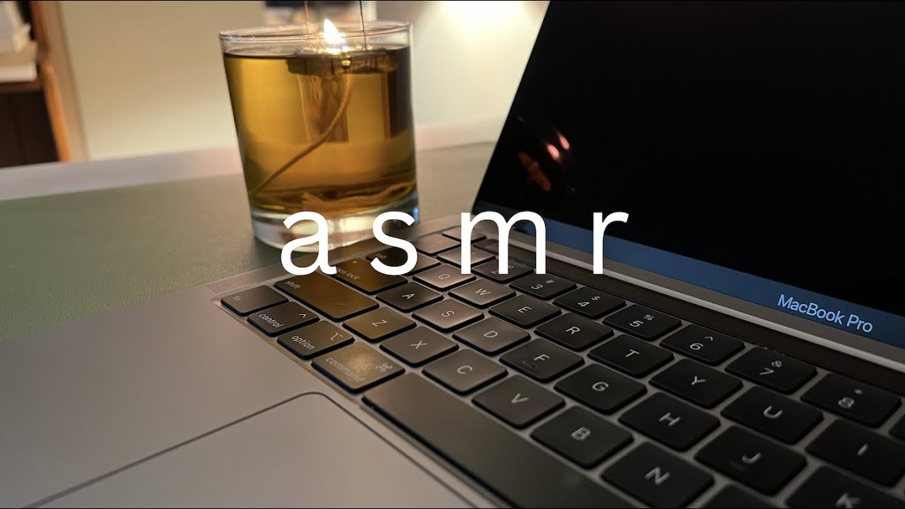 ASMR Relax with My Slow Typing - 2017 MacBook Pro / Keyboard Sounds / No Talking 耳かき /  해주세요 / 奥术魔刃