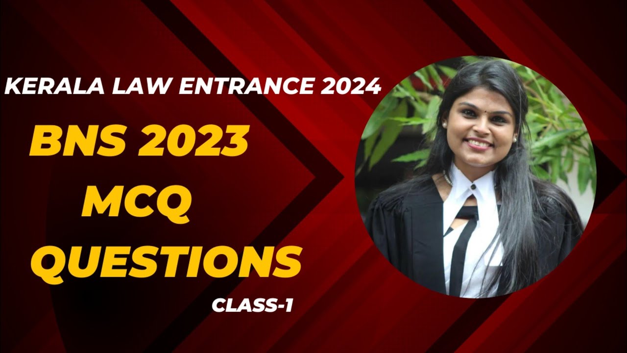 KLEE 2024| BNS MCQ Discussion| Kerala Law Entrance 2024| #klee2024 #klee #bns
