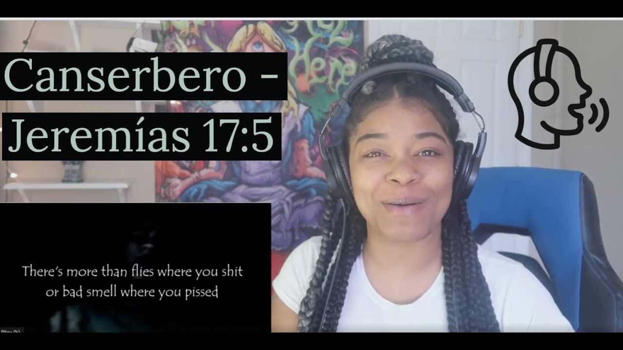 Canserbero - Jeremías 17:5 REACTION!!