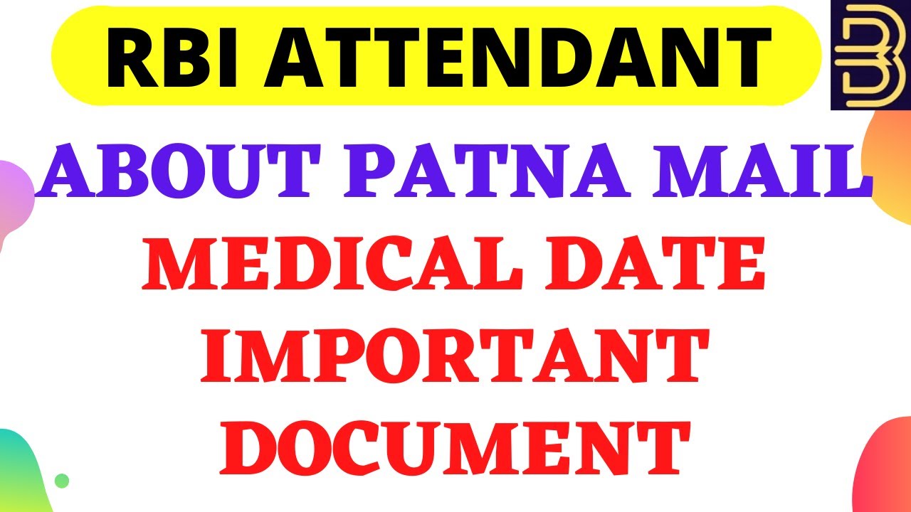 RBI Office Attendant final  RESULT OUT | ABOUT PATNA MEDICAL DATE | IMPORTANT DOCUMENT