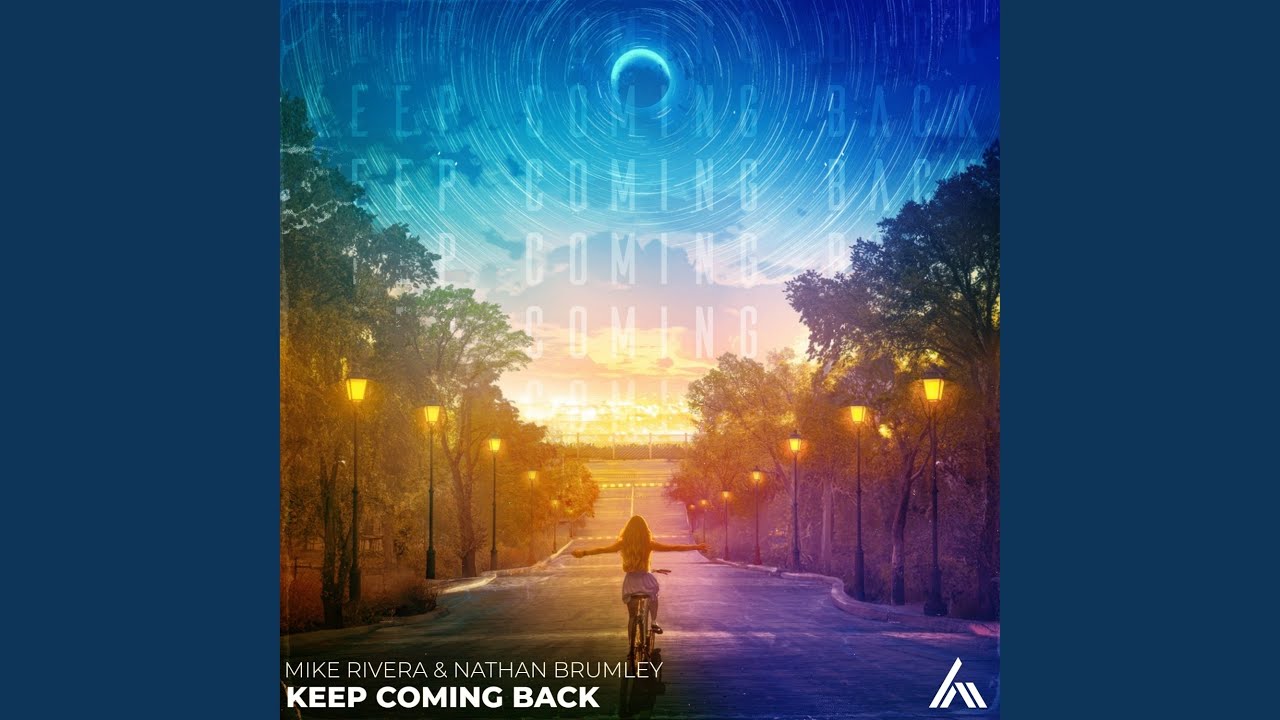 Keep Coming Back