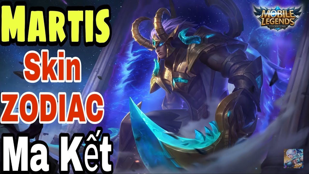 Mobile legends: MARTIS - Skin Cung Hoàng Đạo Ma Kết siêu ngầu, hiệu ứng cực chất, 1 vs 5 quá dễ