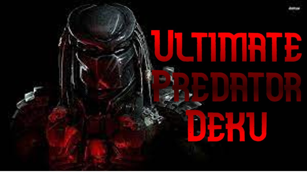 Ultimate Predator Deku | Part 1
