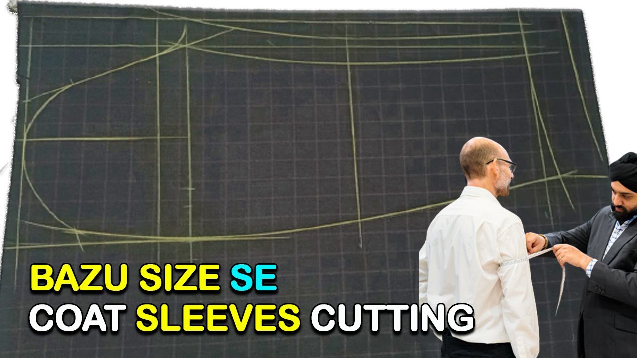 Tailoring Perfect Coat Sleeves: Cutting from Arm Measurements | Bazu Size Se Coat Sleeves Cutting