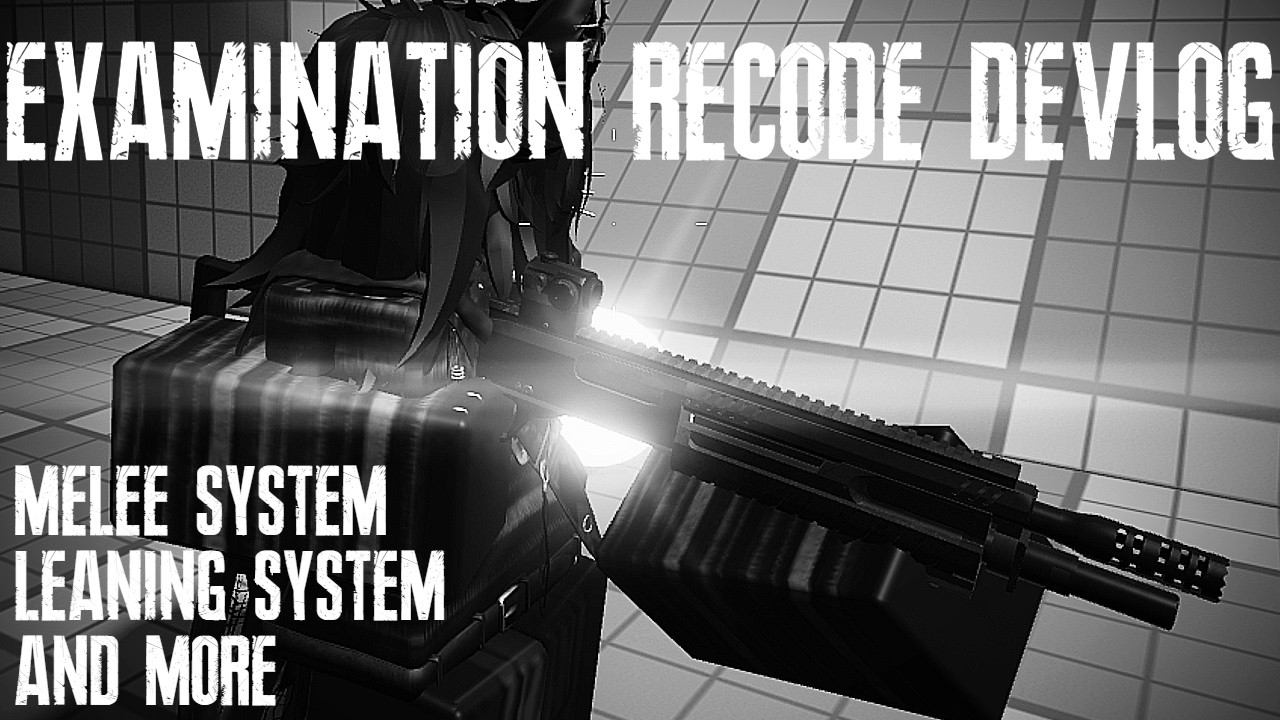 Examination Recode | Devlog #1