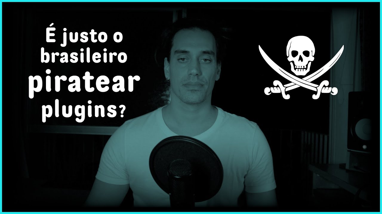 É justo o brasileiro piratear plugins?