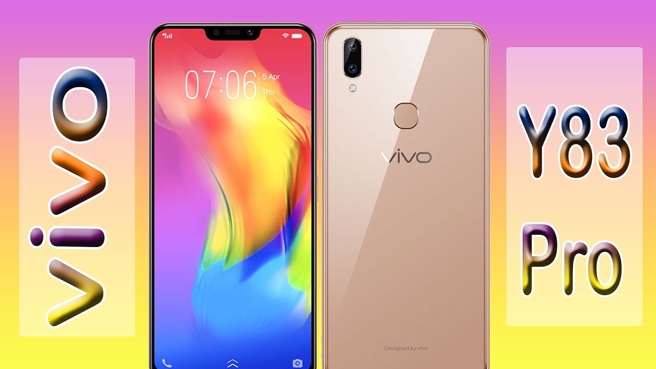 vivo Y83 Pro with Mediatek MT6762 Helio P22, full specification!!!