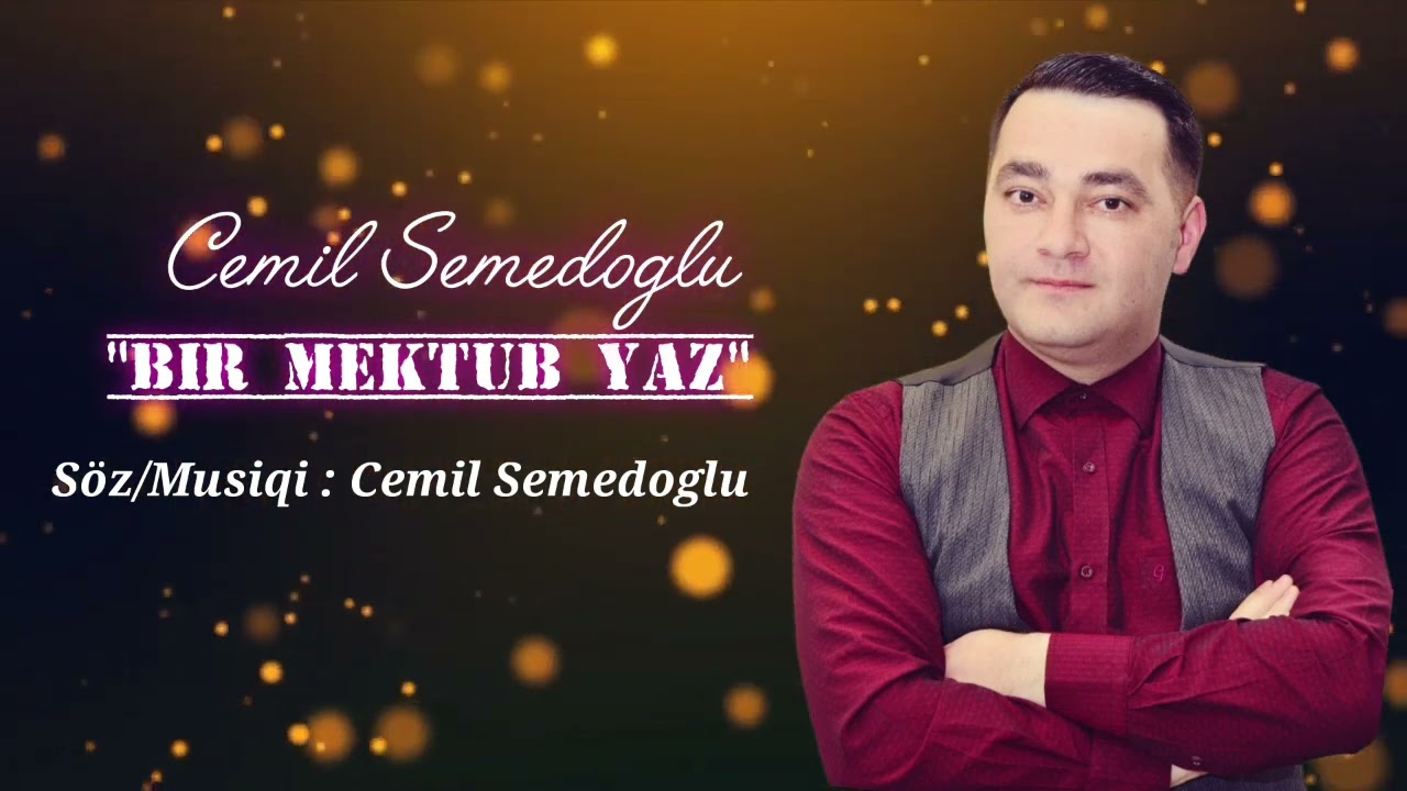 Bir mektub yaz arada / Cemil Semedoğlu
