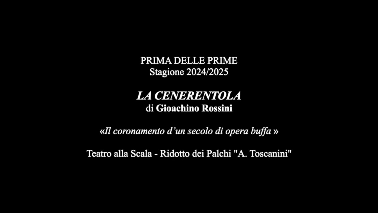 Prima delle prime _ La Cenerentola audio integrale