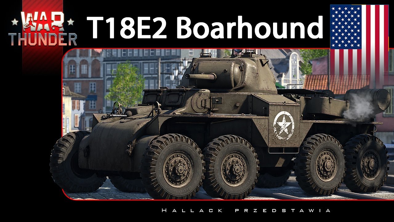 T18E2 Boarhound - czy ten dziwoląg jest OP? War Thunder