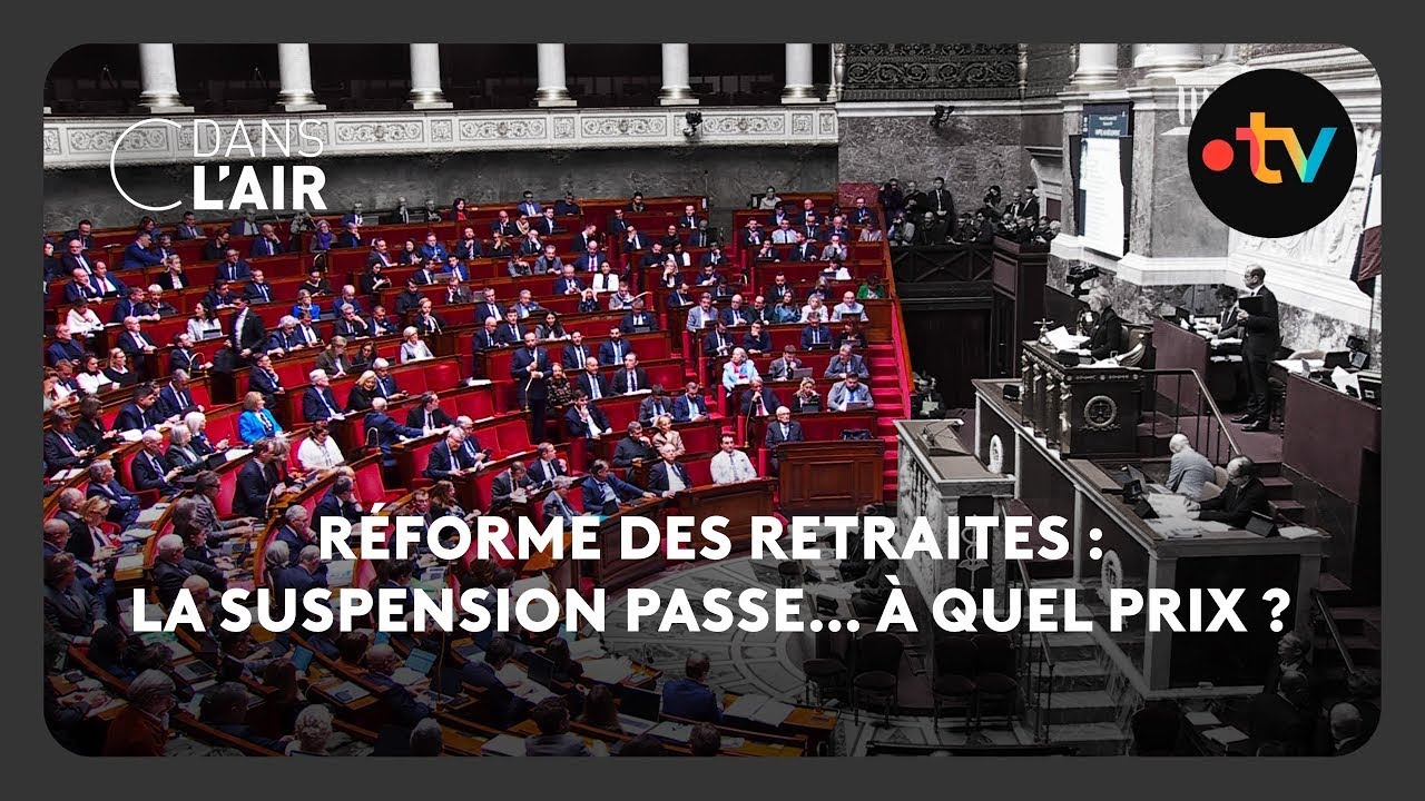R&eacute;forme des retraites : la suspension passe&hellip; &agrave; quel prix ?  -  C dans l&rsquo;air - 12.11.2025