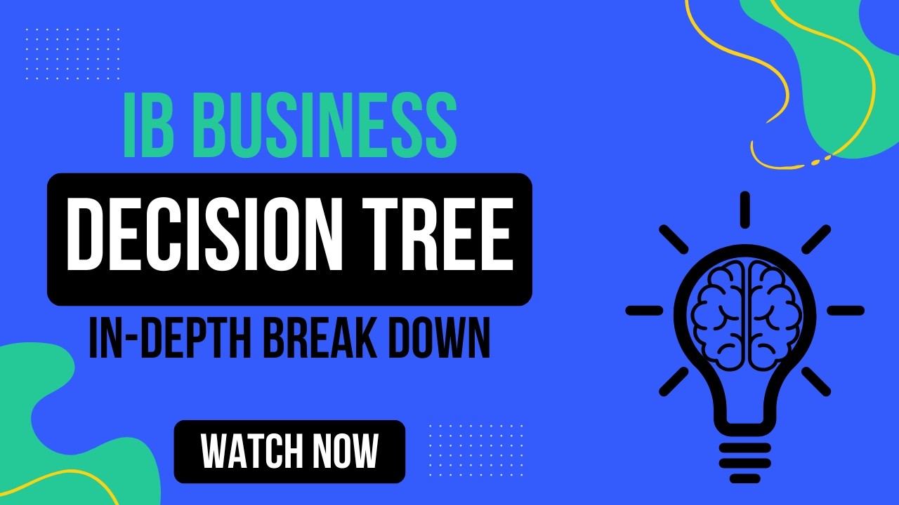 Master Decision Trees in 10 Minutes — IB Business Explained