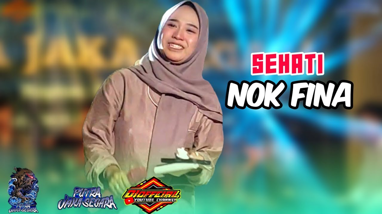 SEHATI VOC. NOK FINA | PUTRA JAKA SEGARA EDISI OBROG ONLINE