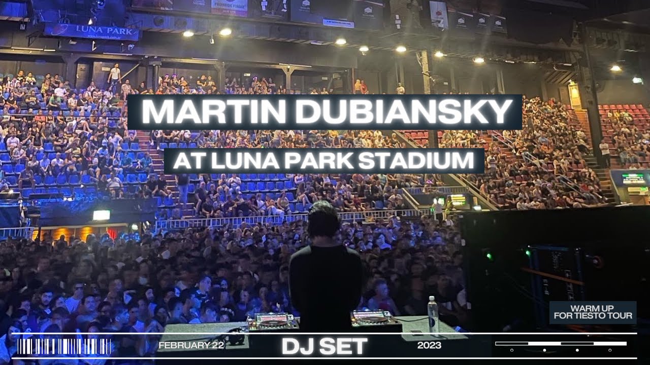 Martin Dubiansky at Luna Park Stadium - DJ SET