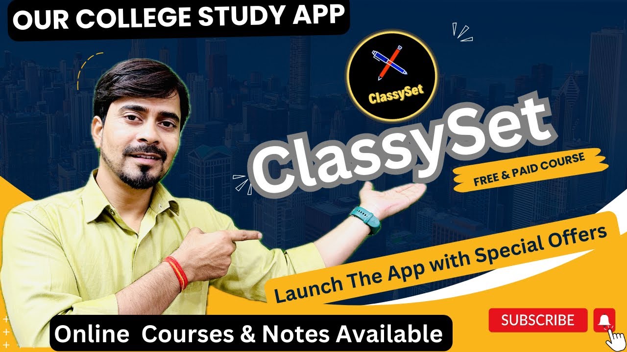 ClassySet App :Big Announcement 📣 For All: अब कॉलेज की Study होगी और भी आसान( Our College Stdy App)