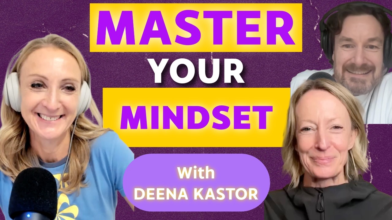 Master your Mindset: Olympic bronze Medallist Deena Kastor