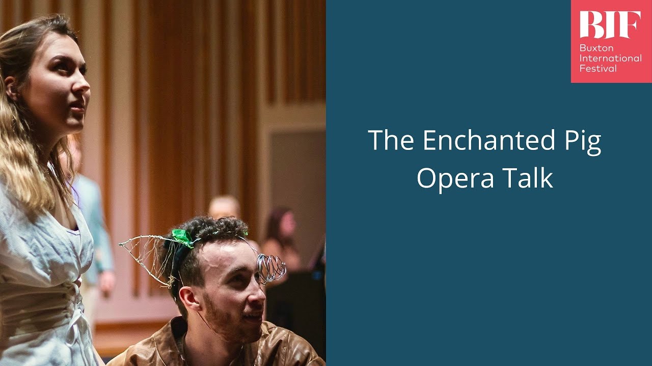 The Enchanted Pig Opera Talk
