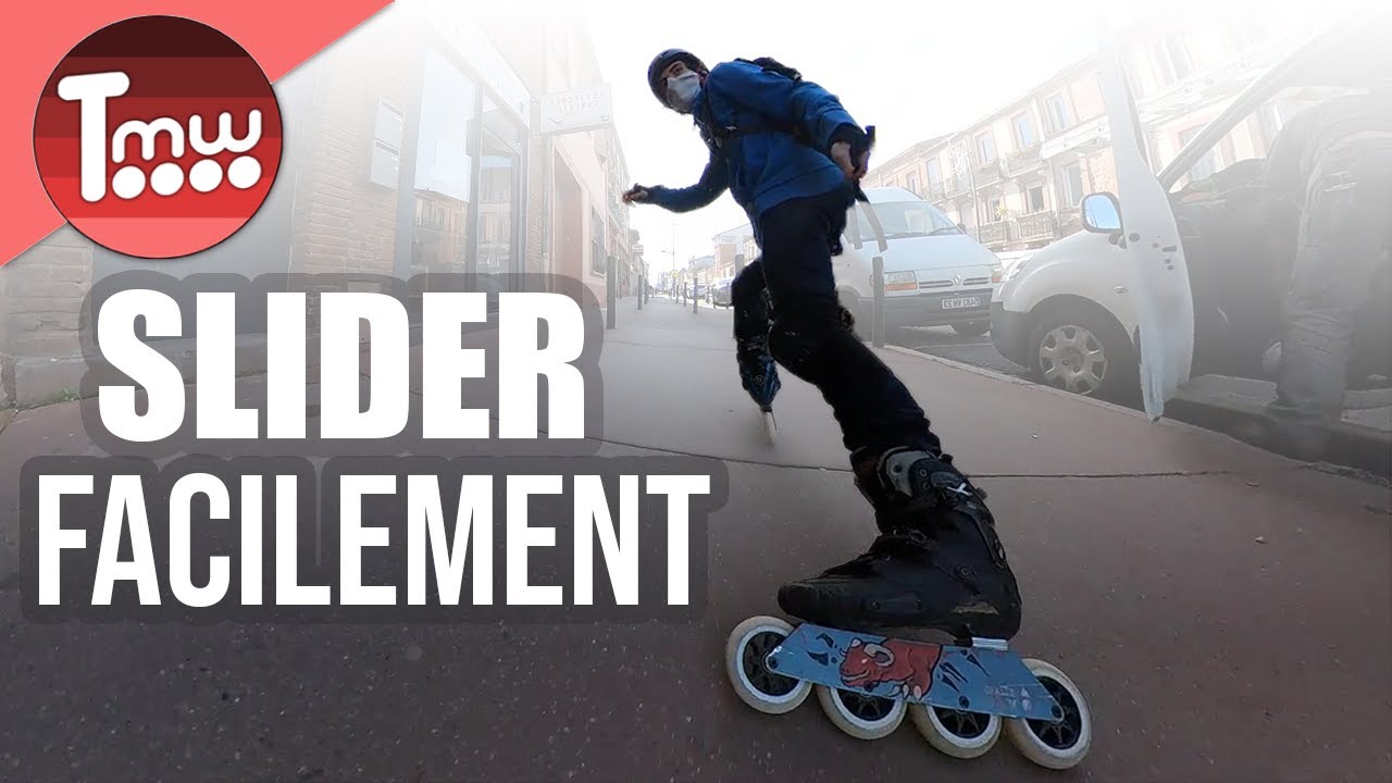 Apprenez à slider en roller - Tutoriel et Freeride