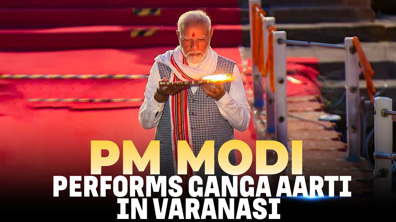 LIVE: PM Modi performs Ganga Aarti at Dashashwamedh Ghat in Varanasi | Uttar Pradesh | Narendra Modi