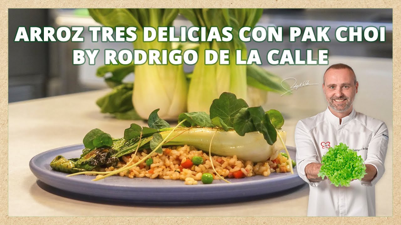 Arroz tres delicias con Pak Choi - Receta de Rodrigo de la Calle 👨‍🍳💚