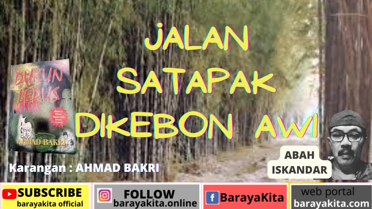 carpon sunda-jalan satapak dikebon awi garapan abah iskandar