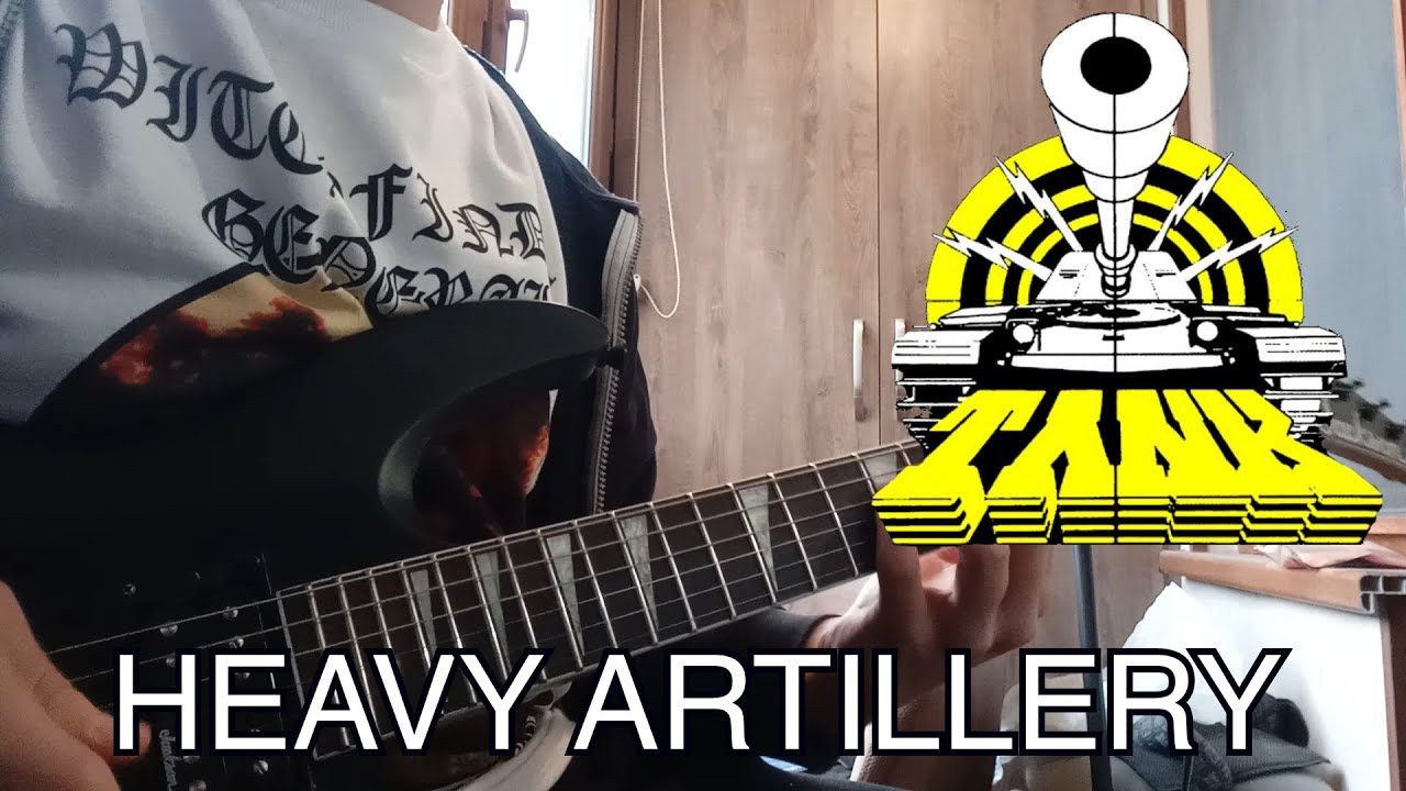 Tank - Heavy Artillery (guitar cover)