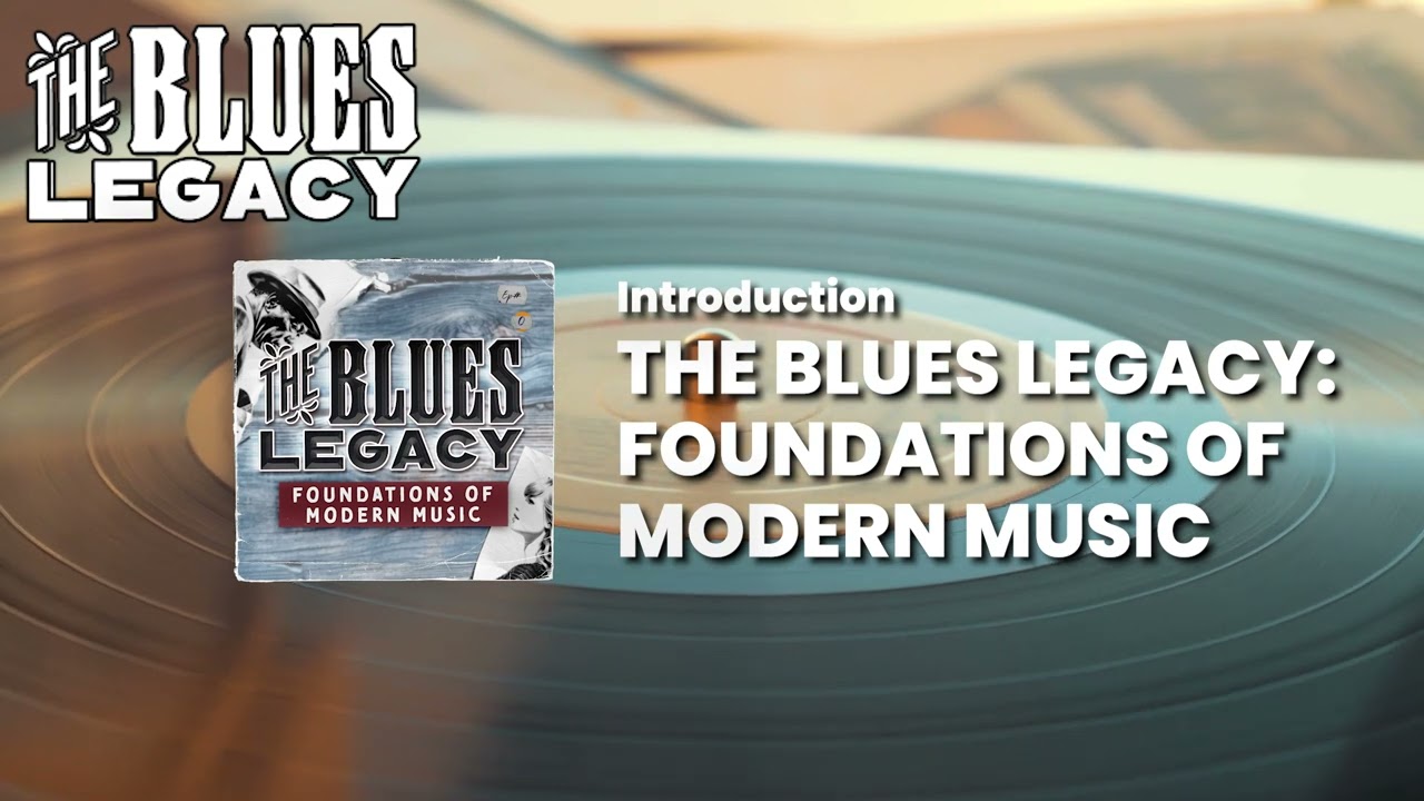 The Blues Legacy: Foundations of Modern Music