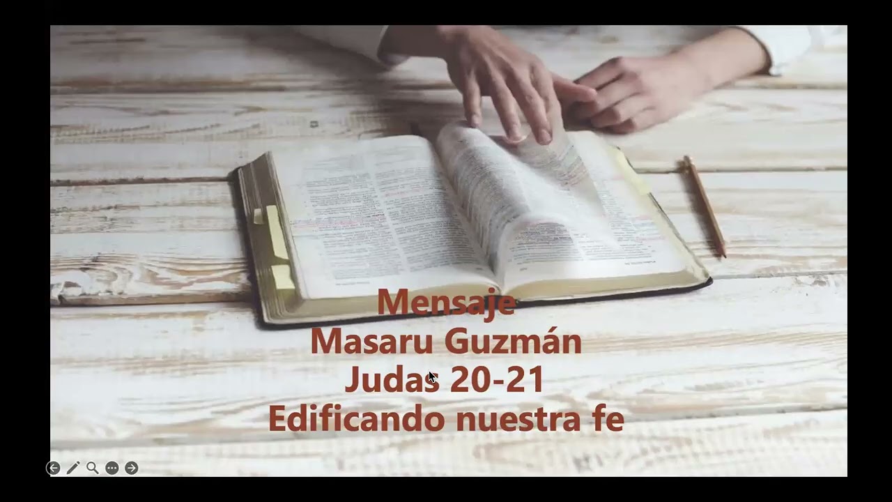 Predicador Masaru Guzman Judas 20-21  Edificando Nuestra Fe