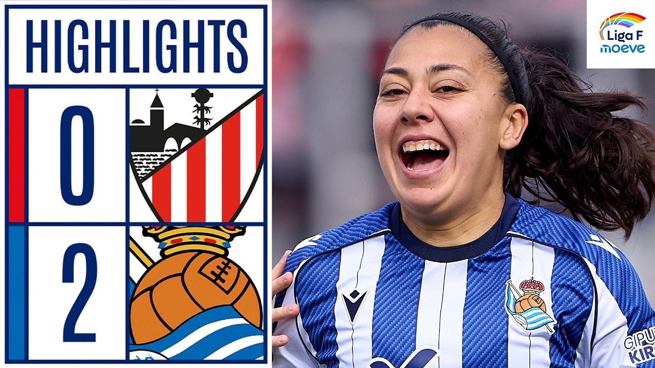 ATHLETIC CLUB 0 - 2 REAL SOCIEDAD | RESUMEN LIGA F MOEVE