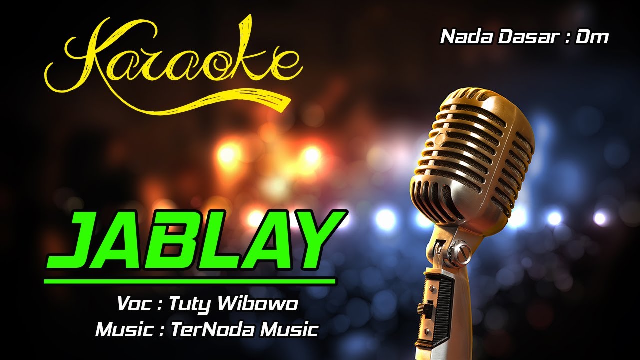 Karaoke JABLAY - Tuty Wibowo