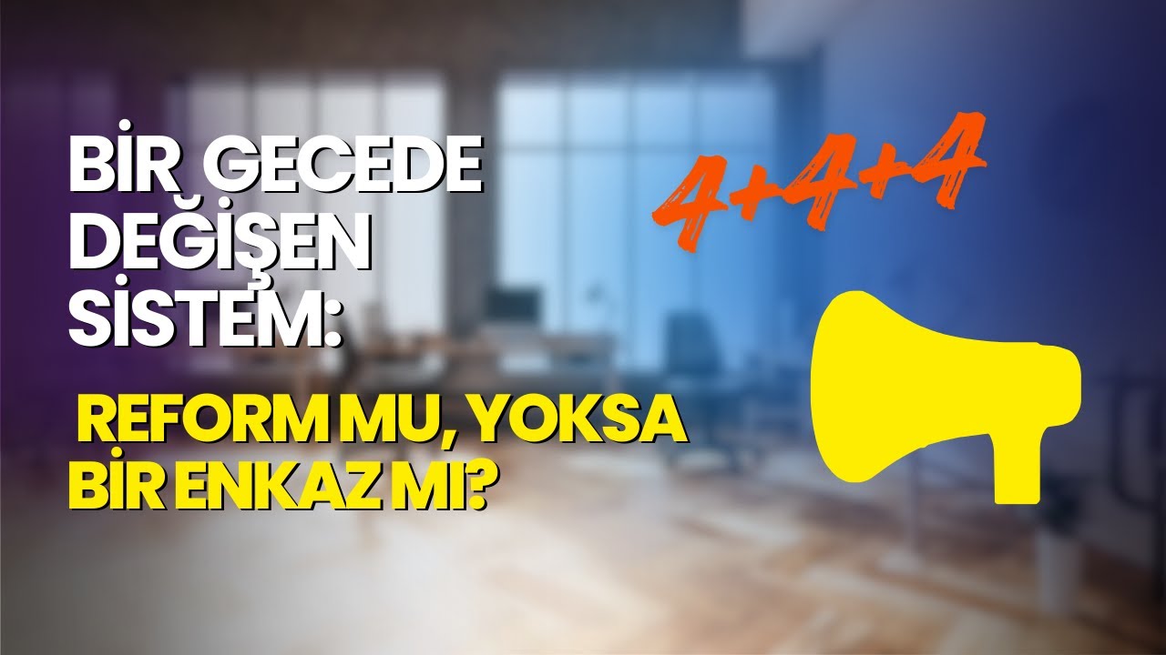 Bir Gecede Değişen Sistem:  Reform mu, Yoksa Bir Enkaz mı?