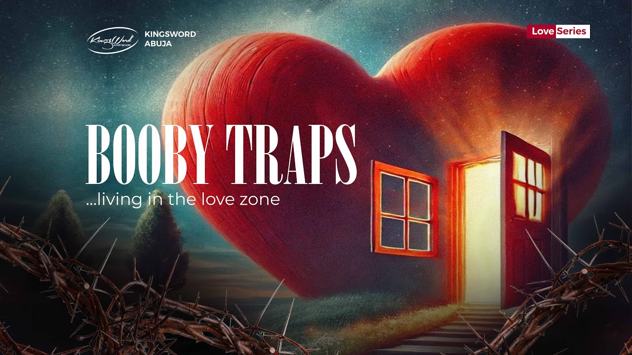 BOOBY TRAPS: LIVING IN THE LOVE ZONE| PST. BIMBO OLUSEYI | 17TH FEBRUARY 2026