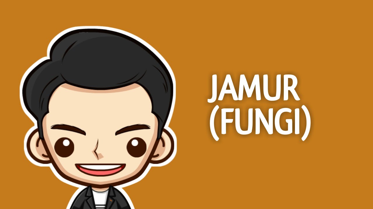 JAMUR FUNGI KELAS 10 SMA DIBAHAS SECARA LENGKAP