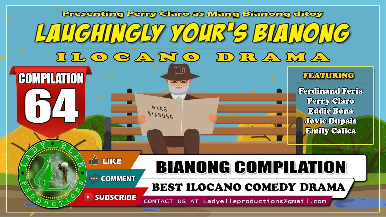 LAUGHINGLY YOURS BIANONG COMPILATION #64 | ILOCANO DRAMA | LADY ELLE PRODUCTIONS