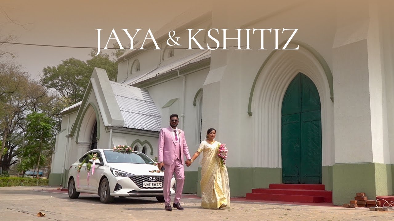 JAYA AND KSHITIZ | CHRISTIAN WEDDING HIGHLIGHTS  | PRATIBIMB RANCHI