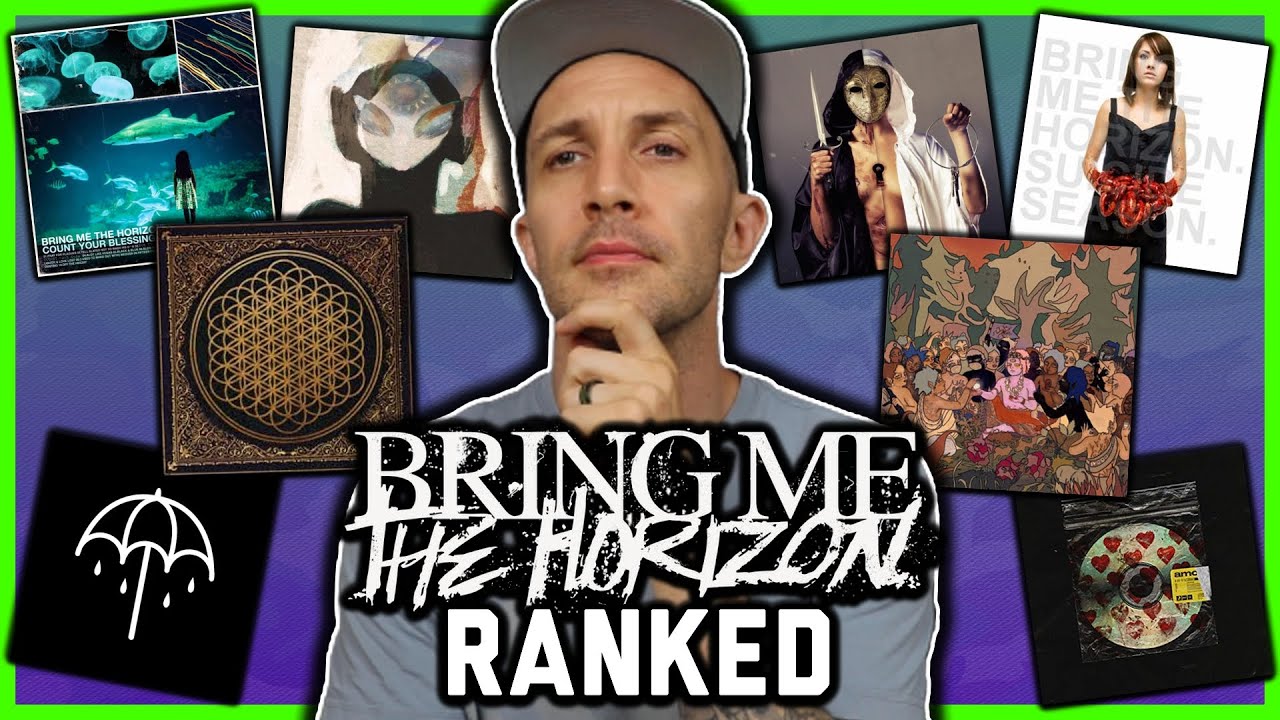 Bring Me The Horizon DEEP DIVE (worst to best)