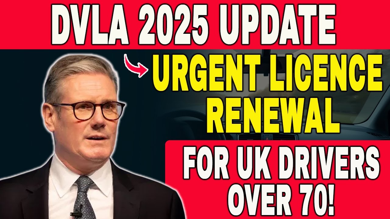 DVLA Update 2025: Urgent Licence Renewal Reminder for UK Drivers Over 70!