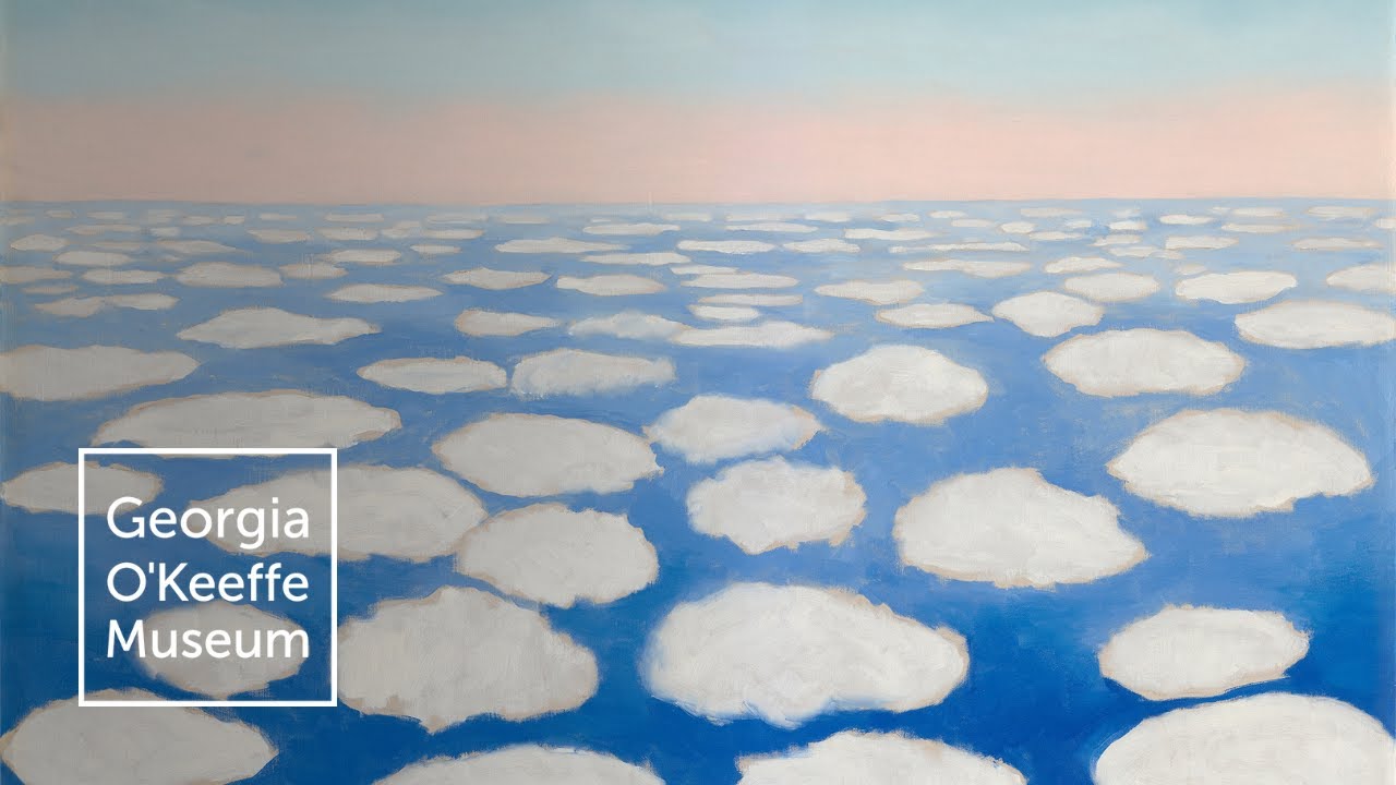 Georgia O’Keeffe’s Clouds & Skies