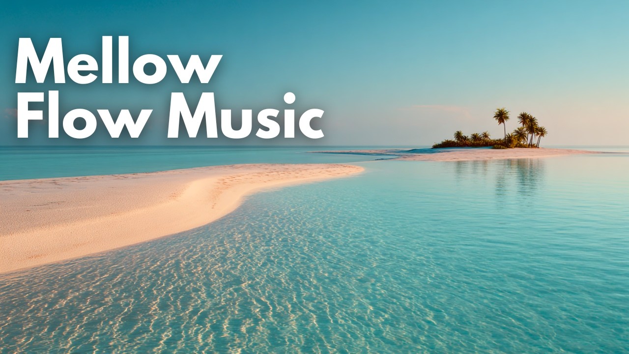 Morning Ocean Escape 🌴 Relaxing Chill Music for a Peaceful Start | Mellow Flow Music
