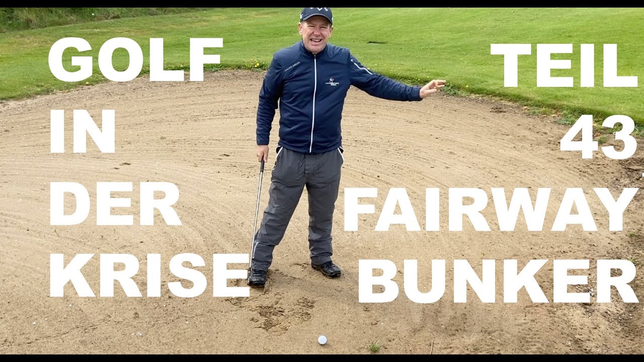 Fairwaybunkern   Golf in der Krise 44