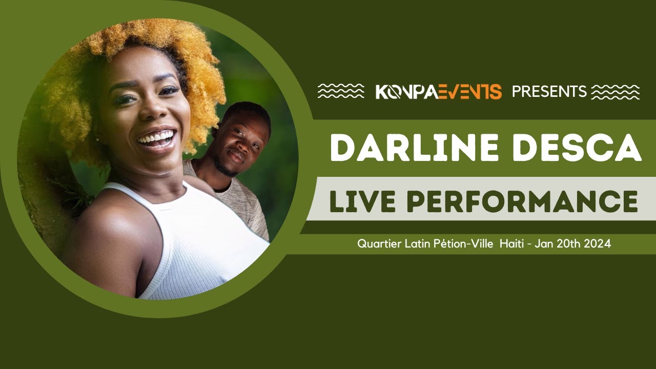 Darline Desca - Full Live Show in Pétion Ville  Haiti  | Jan 20th 2024