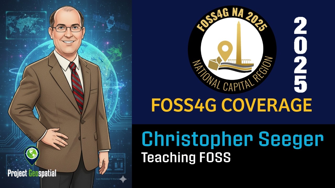 FOSS4G NA 2025 | Преподавание FOSS - Кристофер Сигер