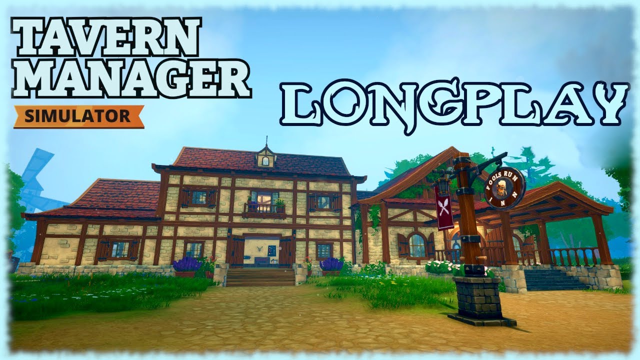 Tavern Manager Simulator - Longplay Full Game Walkthrough [No Commentary] 4k