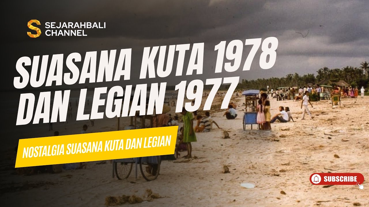 SUASANA KUTA 1978 DAN LEGIAN 1977