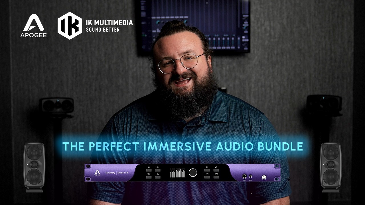 Introducing Apogee & IK Multimedia Immersive Bundle | Symphony Studio